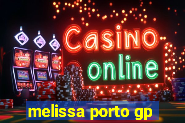 melissa porto gp